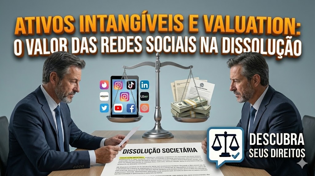 Ativos Intangíveis na Avaliação de Empresas: o impacto do fundo de comércio digital na dissolução societária