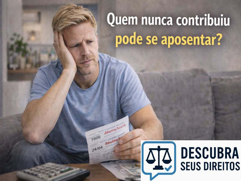Quem nunca contribuiu pode se aposentar?