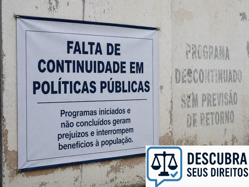 Falta de continuidade em políticas públicas
